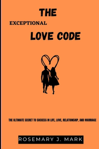 The Exceptional Love Code