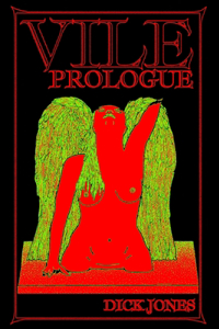 Vile Prologue