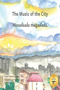 Music of the City: The Sounds of Civilization in Somali and English