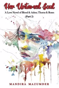 Her Untamed Soul (part 2)
