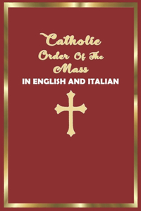 Catholic Order of the Mass in English and Italian