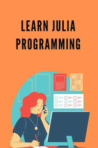 Learn Julia Programming