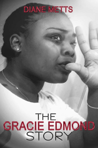 Gracie Edmond Story