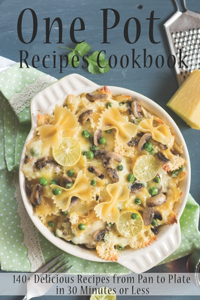 One Pot Recipes Cookbook