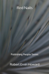 Red Nails - Publishing People Series