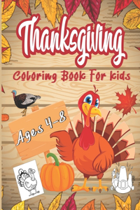 Thanksgiving Coloring Book For Kids Ages 4-8