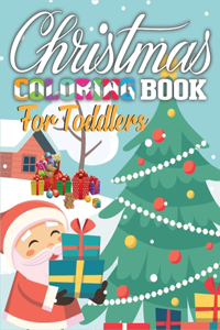 Christmas Coloring Book For Toddlers