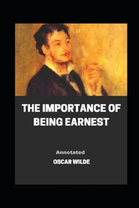 The Importance of Being Earnest Annotated