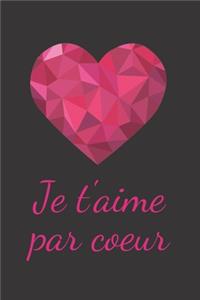 je t'aime par coeur