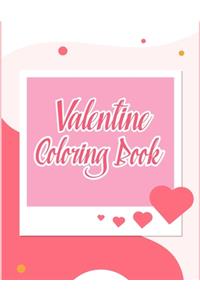 Valentine Coloring Book: Valentine Coloring Book For Kids, Children, Toddlers, Crayons, Adult, Mini, Girls And Boys - 8.5 in x 11 in Cover.