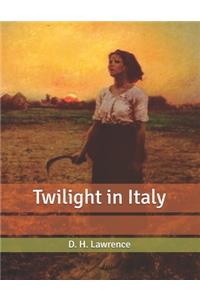 Twilight in Italy