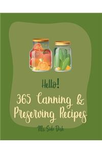 Hello! 365 Canning & Preserving Recipes