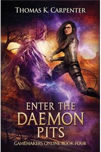Enter the Daemonpits