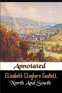 North and South By Elizabeth Cleghorn Gaskell Annotated Novel
