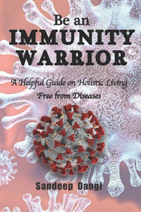 Be an IMMUNITY WARRIOR