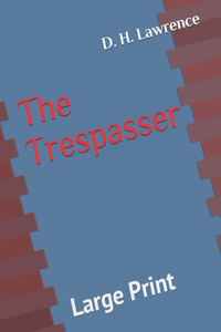 The Trespasser