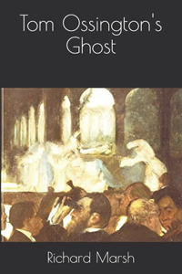 Tom Ossington's Ghost