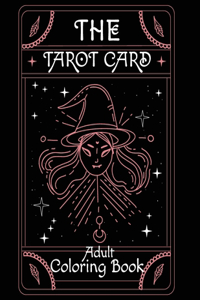 The Tarot Card Adult Coloring Book