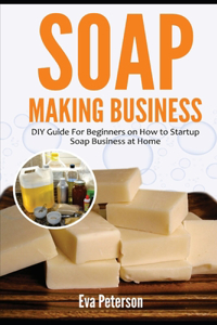 Soap Making Business