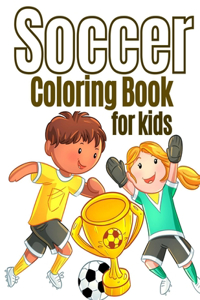 Soccer Coloring Book For Kids