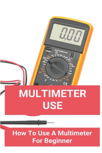 Multimeter Use