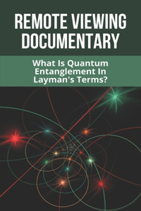 Remote Viewing Documentary