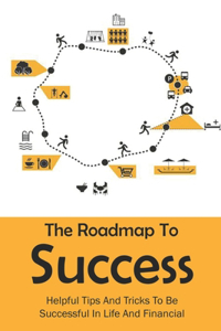 The Roadmap To Success