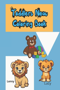 Toddlers New Coloring Book: Big and Easy Coloring Pages for Little Hands