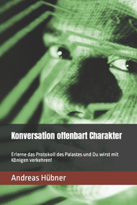 Konversation offenbart Charakter