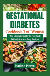 Gestational Diabetes Cookbook For Women