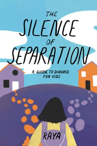 Silence of Separation