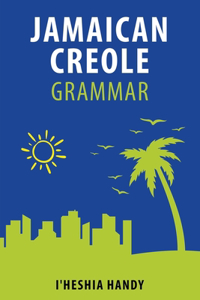 Jamaican Creole Grammar
