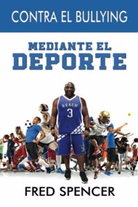 Contra El Bullying Mediante El Deporte
