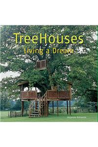 TreeHouses: Living a Dream
