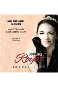 Suddenly Royal