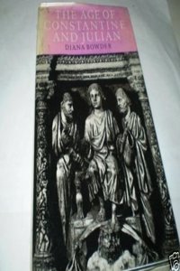 The Age of Constantine and Julian