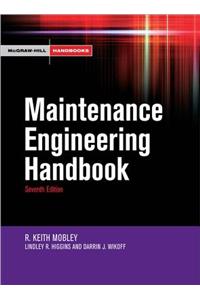 Maintenance Engineering Handbook