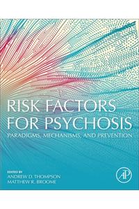 Risk Factors for Psychosis