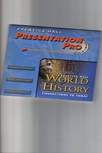 World History: Connections to Today Survey/Vol 1 Presentation Pro CD-ROM 2003c