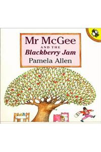 Mr McGee and the Blackberry Jam (Picture Puffin)