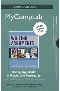 NEW MyLab Composition with Pearson eText -- Standalone Access Card -- for Writing Arguments