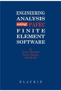 Engineering Analysis using PAFEC Finite Element Software