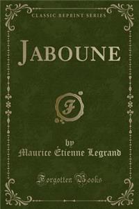 Jaboune (Classic Reprint)