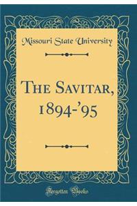 The Savitar, 1894-'95 (Classic Reprint)
