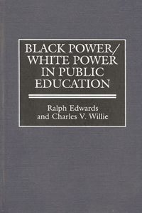 Black Power/White Power in Public Education