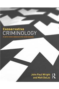 Conservative Criminology