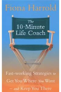 The 10-Minute Life Coach