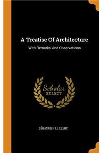 A Treatise of Architecture