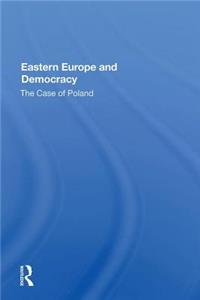 Eastern Europe and Democracy