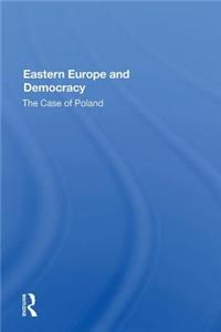 Eastern Europe And Democracy
